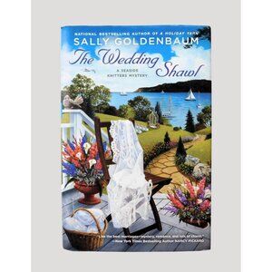 The Wedding Shawl Sally Goldenbaum 1st Print 2011 Seaside Knitters Mystery HBDJ